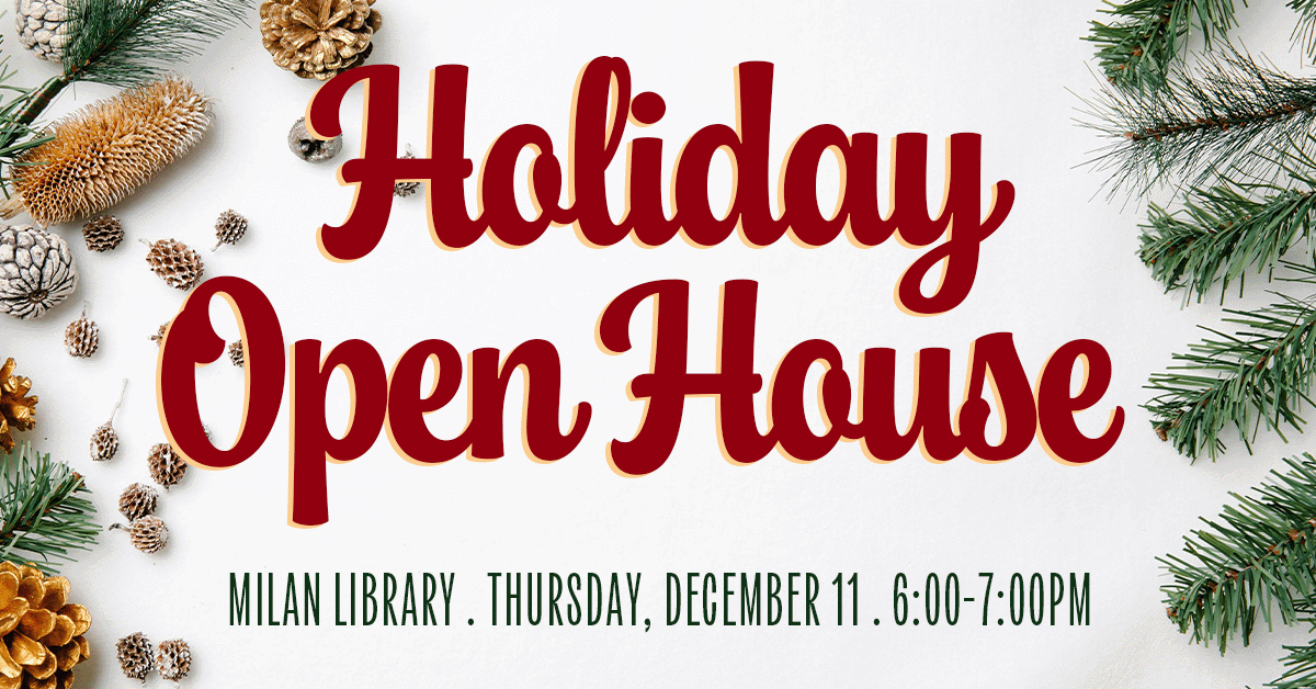 2025-12-LIBRARY-Milan-Holiday-Open-House-Event